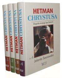 Hetman Chrystusa Biografia świętego Jana Pawła II T. I-IV Sosnowska Jolanta [autograf] (2020)