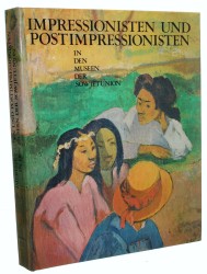 Impressionisten und Postimpressionisten in den Museen der Sowjetunion Impresjoniści i postimpresjoniści w muzeach Związku Radzieckiego Barskaja Anna [1986] 
