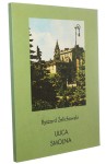 Ulica Smolna Żelichowski Ryszard [Ulice Mojego Miasta / 1998]