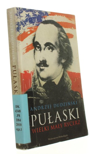 Pułaski  Wielki Mały Rycerz  Dudziński Andrzej [2010]