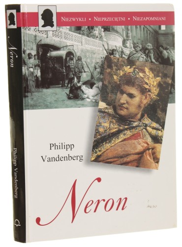 Neron Vandenberg Philipp [Niezwykli, Nieprzeciętni, Niezapomniani/ 2001]