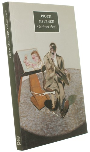 Gabinet cieni Mitzner Piotr [2007]