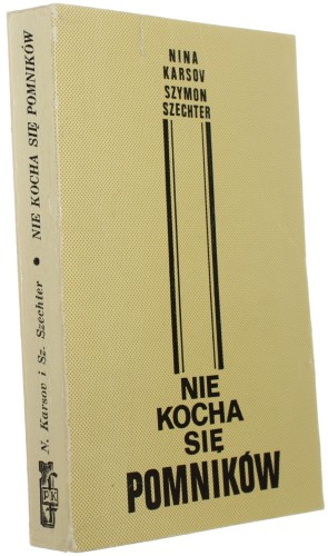 Nie kocha się pomników Nina Karsov, Szymon Szechter [Londyn / 1970]