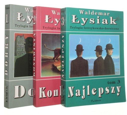 Dobry Konkwista Najlepszy (Konkwista 2) [t. I-III] Łysiak Waldemar (Seria Trylogia łotrzykowsko-heroiczna)(1997)
