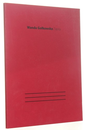 Wanda Gołkowska Zapisy Wanda Gołkowska, Jolanta Studzińska, Jerzy Ludwiński [2018]
