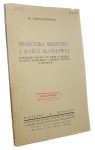 Francuska skrzynka z kości słoniowej z pierwszej połowy XIV wieku w skarbcu katedry wawelskiej i podobne zabytki w Krakowie Kruszyński Tadeusz (1936)