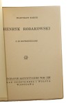 Henryk Rodakowski Kozicki Władysław [Seria: Monografje artystyczne tom XIII](1927)