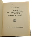 La Musique Et L'immortalite Dans L'oeuvre De Marcel Proust [Muzyka i nieśmiertelność w dziełach Marcela Prousta] Benoist-Mechin [Jacques] [PIERWODRUK / FIRST EDITION  / 1926]