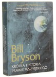 Krótka historia prawie wszystkiego Bryson Bill (2006)