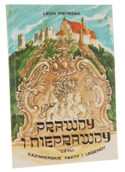 Prawdy i nieprawdy czyli Kazimierskie fakty i legendy Pietrzak Lech (1991)