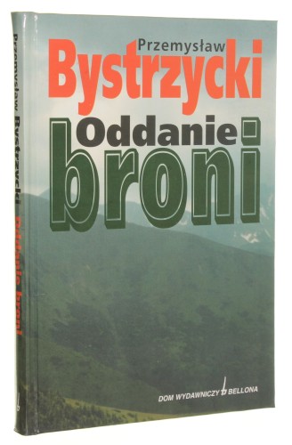 Oddanie broni Przemysław Bystrzycki [1999]