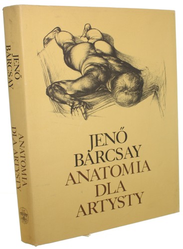 Anatomia dla artysty Barcsay Jeno [1988]
