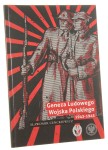 Geneza Ludowego Wojska Polskiego 1943-1945 Sławomir Cenckiewicz [2017]