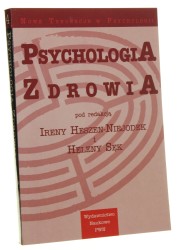 Psychologia zdrowia red. Irena Heszen-Niedojek, Helena Sęk [Nowe Tendencje w Psychologii / 1997]
