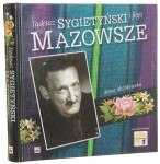 Tadeusz Sygietyński i Jego Mazowsze Anna Mizikowska [2004]