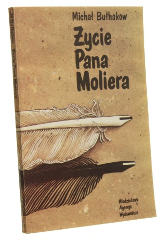 Życie Pana Moliera Bułhakow Michał (1987)