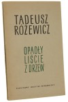 Opadły liście z drzew Różewicz Tadeusz [PIERWSZE WYDANIE / 1955]