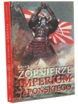 Żołnierze imperium japońskiego Robert B. Edgerton [2000]