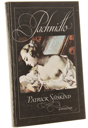 Pachnidło historia pewnego mordercy Suskind Patrick [1990]