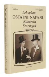 Ostatni Naiwni Leksykon Kabaretu Starszych Panów Roman Dziewoński, Monika i Grzegorz Wasowscy [2005]