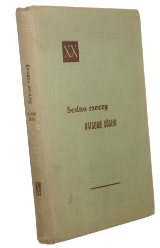 Sedno rzeczy Soseki Natsume [Powieści XX wieku / 1973]