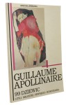 Dziewięćdziesiąt dziewięć dziewic czyli miłostki pewnego hospodara Apollinaire Guillaume [1992]