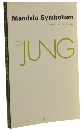 Mandala Symbolism Carl Gustav Jung [Collected Works of C. G. Jung, Vol. 9 part 1 / 1973]