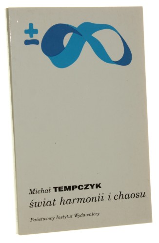 Świat harmonii i chaosu Tempczyk Michał [Biblioteka Myśli Współczesnej  / 1995]