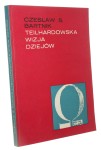 Teilhardowska wizja dziejów Czesław S. Bartnik [Rozprawy Wydziału Teologiczno-Kanonicznego / 1975]