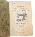 Podręcznik maszyn do szycia Kompanji Singer Central Bobbin F. Klasa l5 (do domowego użytku) (1913)