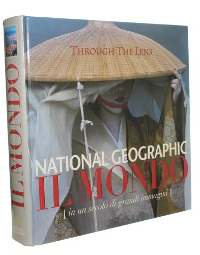 National Geographic. Il mondo [Świat] in un secolo di grandi immagini Ediz. illustrata di K. Mulroy (a cura di), M. R. Koszorus (a cura di) [2003]
