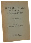 Jedwabnictwo w szkole Metodyka pracy na terenie szkoły z dziedziny hodowli jedwabników i morwy Książka dla nauczyciela część 1, Co to jest jedwabnictwo [1941]