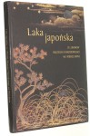 Laka japońska ze zbiorów muzeum narodowego we Wrocławiu Dorota Róż-Mielecka [2003]