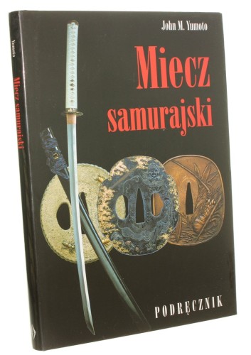 Miecz samurajski Yumoto John M. (2004)