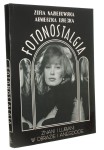 Fotonostalgia Znani i lubiani w obrazie i anegdocie Nasierowska Zofia et al. (1993)