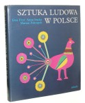 Sztuka ludowa w Polsce Fryś Ewa, Iracka Anna et al. [autograf] (1988)