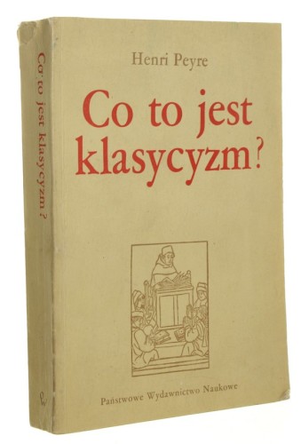 Co to jest klasycyzm Peyre Henri (1985)