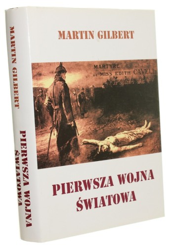 Pierwsza wojna światowa Gilbert Martin (2003)