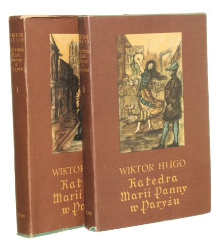 Katedra Marii Panny w Paryżu t. I-II Hugo Wiktor [1954]