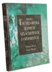 Wielka encyklopedia kamieni szlachetnych i ozdobnych Sobczak Nikodem Rajmund [1998]