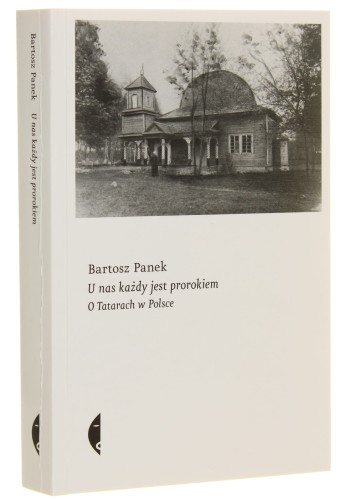 U nas każdy jest prorokiem O Tatrach w Polsce Bartosz Panek [Sulina / 2020]