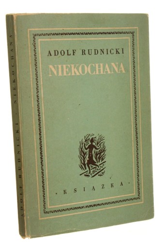 Niekochana Rudnicki Adolf (1948)