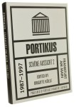 Portikus Frankfurt am Main 1987 - 1997 Herausgegeben Brigitte Kolle