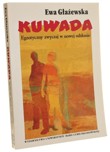 Kuwada Egzotyczny zwyczaj w nowej odsłonie Głażewska Ewa (2014)