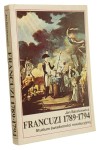 Francuzi 1789-1794 Studium świadomości rewolucyjnej Jan Baszkiewicz (1989)