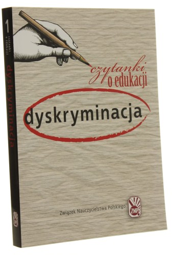 Dyskryminacja pod redakcją Doroty Obidniak przy współpracy Marty Konarzewskiej [Czytanki o Edukacji / 2011]
