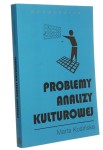 Problemy analizy kulturowej Marta Kosińska (Monografie) (2017)