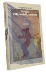 Europa mity modele symbole Kowalski Krzysztof (2002)