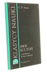 Dwie kultury Snow C. P. [Klasycy Nauki / 1999]