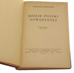Dzieje Polski nowożytnej t. I 1506-1648 Konopczyński Władysław [1936]
